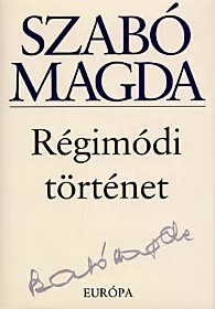Régimódi történet