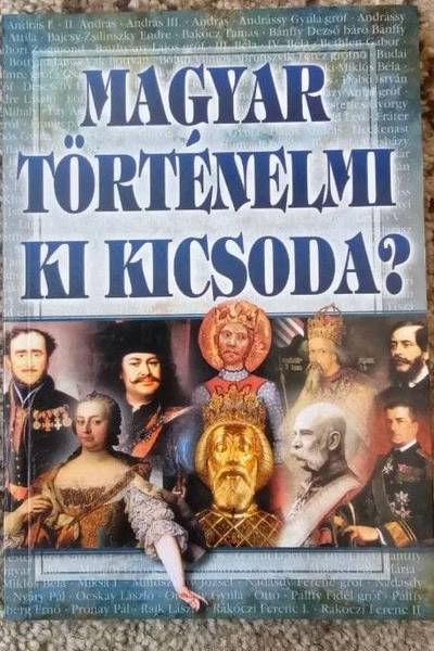 Magyar történelmi ki kicsoda
