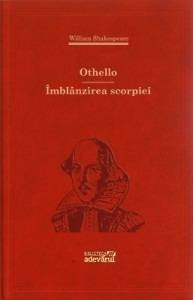 Othello îmblânzirea scorpiei