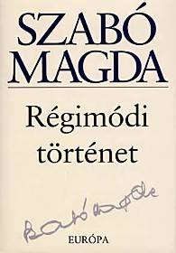 Régimódi történet