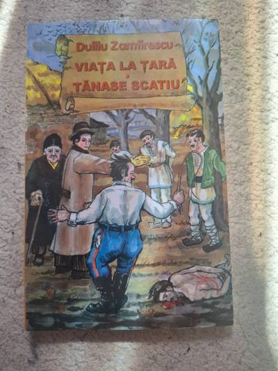 VIAȚA LA ȚARĂ TĂNASE SCATIU