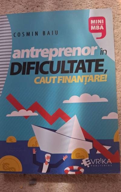 Antreprenor în dificultate, caut finanțare!